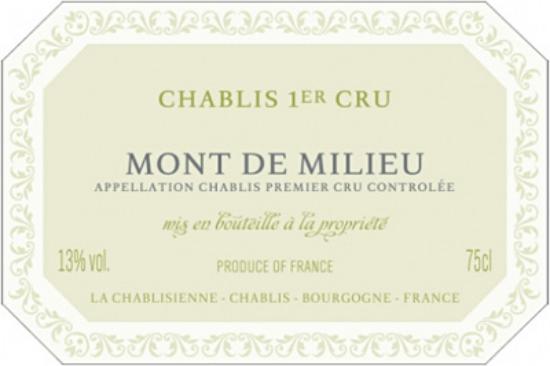 Chablis Premier Cru Mont de Milieu